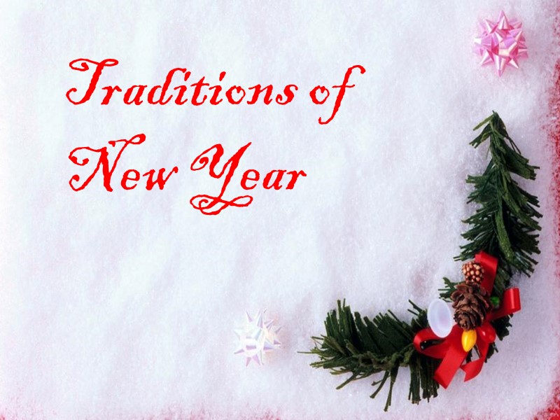 Traditions of New Year